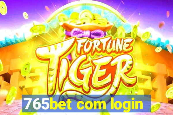 765bet com login